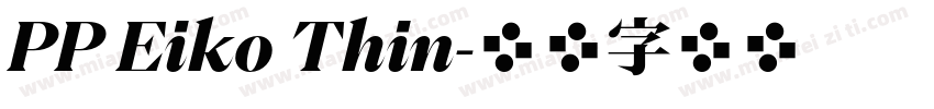 PP Eiko Thin字体转换